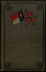 Histories of the several regiments and battalions from North Carolina, in the great war 1861-'65 [v.1]